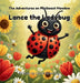 Lance the Ladybug by David Greening