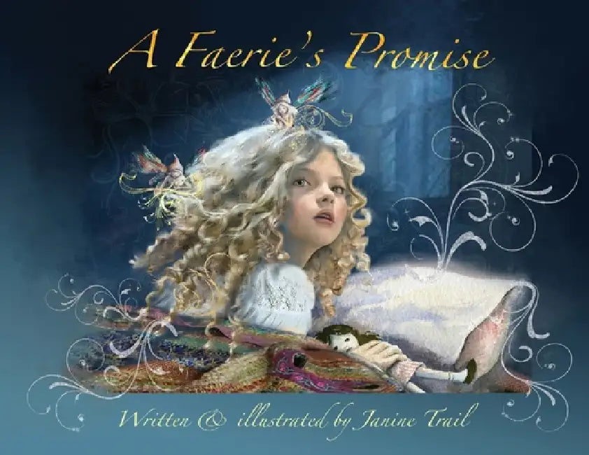 A Faerie's Promise by Janine L. Trail