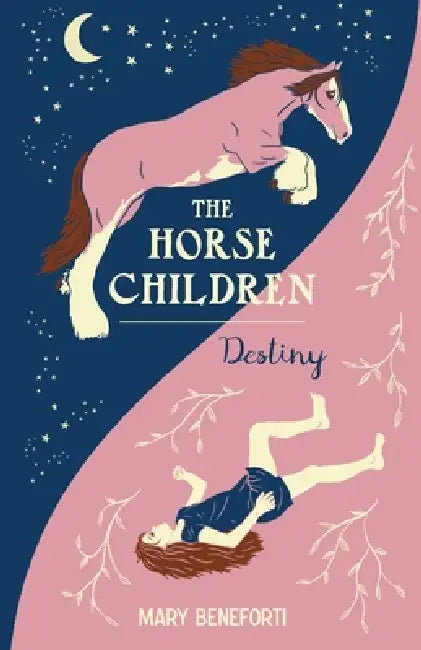 The Horse Children: Destiny by Mary Beneforti