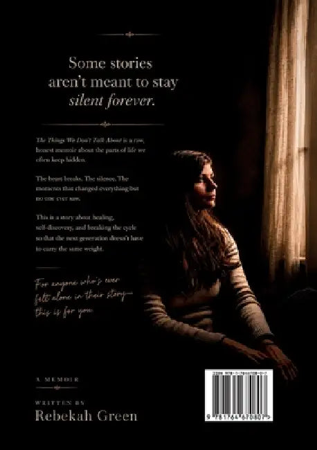 The Things We Don't Talk About by Rebekah M. Green