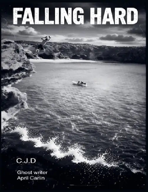 Falling Hard by Cjd