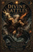 Divine Battles: The Cosmic Struggle of Storm Gods and Sea Monsters Across Cultures by Peta Oakes (Gaelic Mac Dubhdara)