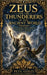Zeus and the Thunderers of the Ancient World: Sky Father, Storm Lord and the Sacred Lineage of Divine Kingship by Peta Oakes (Gaelic Mac Dubhdara)