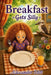 Breakfast: Gets Silly by Alexander H. Stitt, Alexander H. Stitt