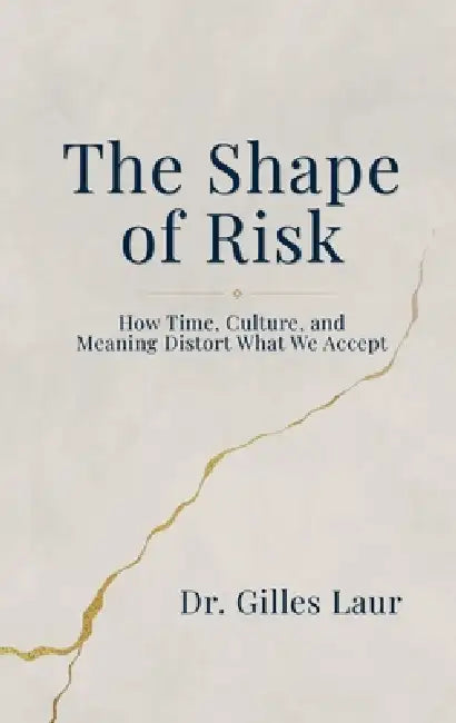 The Shape of Risk by Gilles Laur