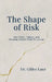 The Shape of Risk by Gilles Laur