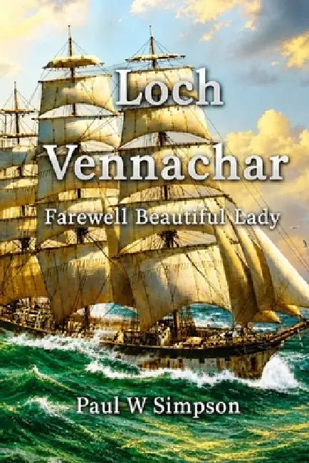 Loch Vennachar - Farewell Beautiful Lady by Paul W. Simpson