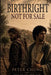 Birthright Not for Sale by Peter Chung