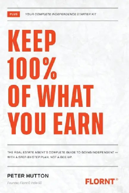 Keep 100% of What You Earn by Peter Hutton