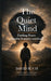 The Quiet Mind: Finding Peace Amidst Sensory Overload by David Buch