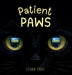 Patient Paws by Elowen Finch