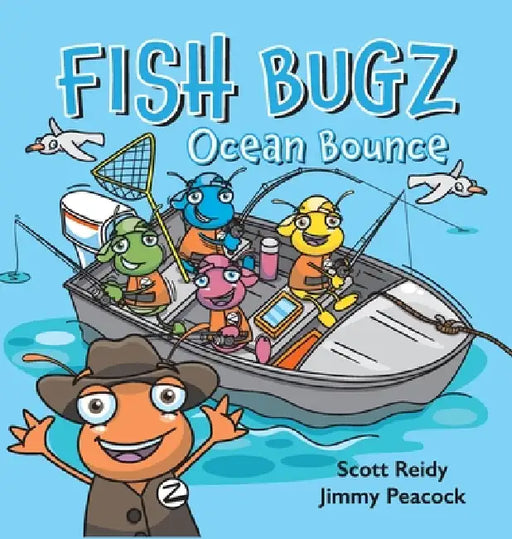 Fish Bugz Ocean Bounce by Scott Reidy, Jimmy Peacock