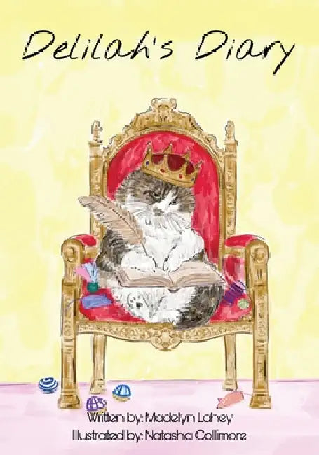 Delilah's Diary by Madelyn Lahey, Natasha Collimore