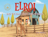 Elroi and the Day Everything Changed by Julie-Anne Powell, Julie-Anne Powell