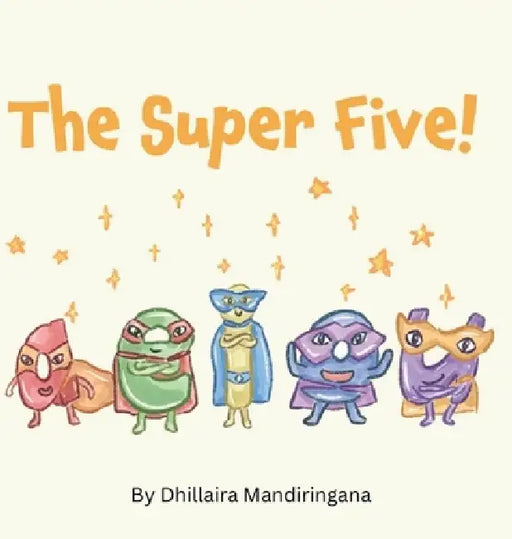 The Super Five by Dhillaira Mandiringana