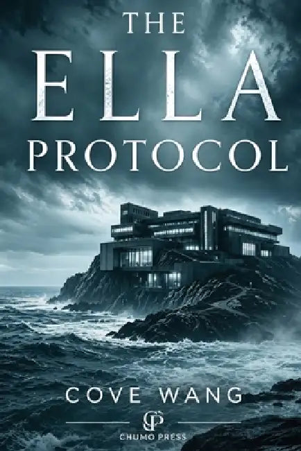 The Ella Protocol by Cove Wang