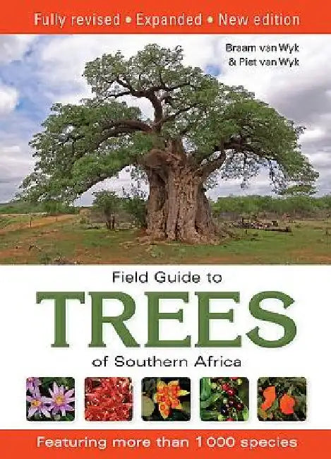 Field Guide to Trees of Southern Africa by Braam Van Wyk