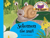 Solomon the snail: Little stories, big lessons by Jacqui Shepherd