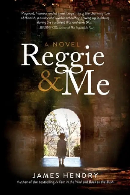 Reggie and Me by James Hendry