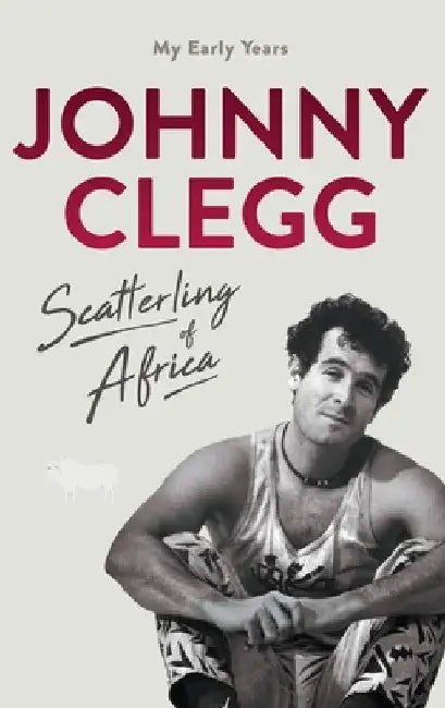 Scatterling of Africa by Johnny Clegg
