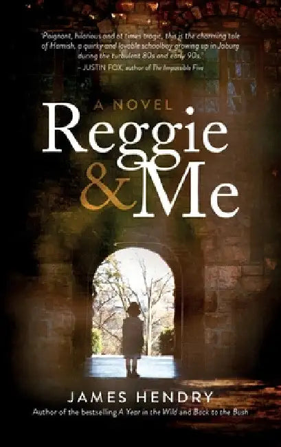 Reggie and Me by James Hendry