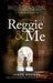 Reggie and Me by James Hendry