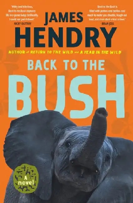Back to the Bush by James Hendry