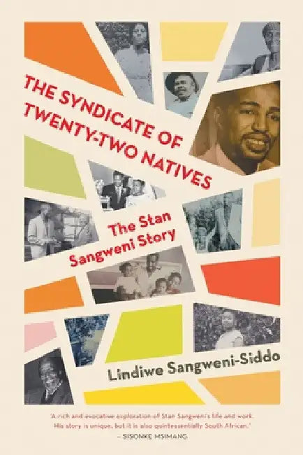 The Syndicate of Twenty-two Natives by Lindiwe Sangweni-Siddo