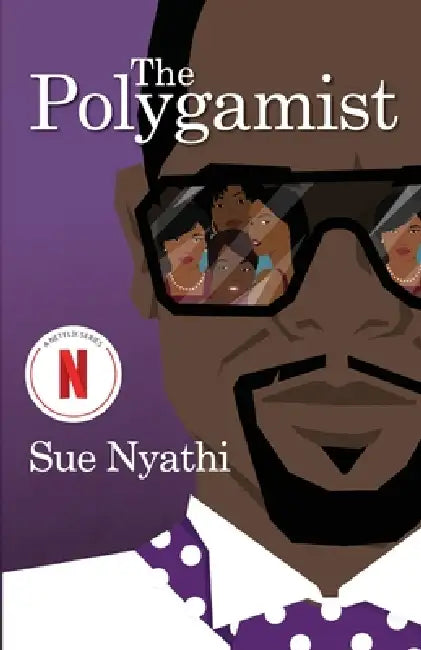 The Polygamist by Sue Nyathi