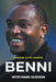 Benni: From Gangland to Greatness by Benni McCarthy, Mark Gleeson
