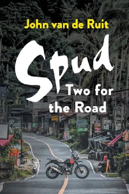 Spud: Two for the Road by John Van De Ruit