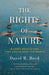 The Rights of Nature: A Legal Revolution That Could Save the World by David R. Boyd