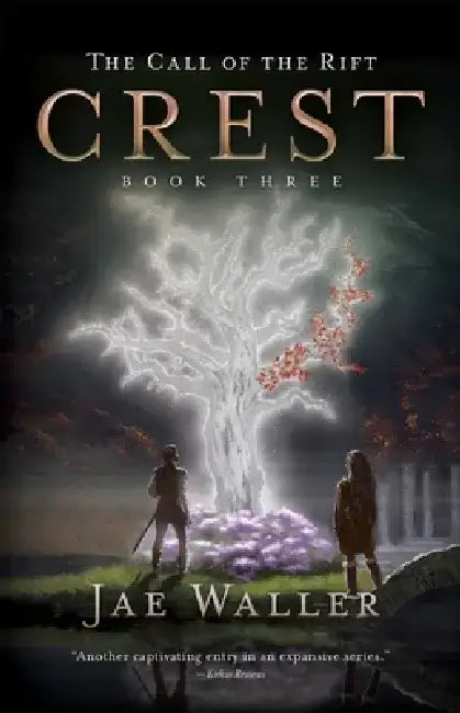 The Call of the Rift: Crest by Jae Waller