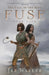 The Call of the Rift: Fuse by Jae Waller