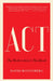 ACT: The Modern Actor's Handbook by David Rotenberg