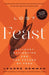 Lost Feast: Culinary Extinction and the Future of Food by Lenore Newman