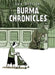 Burma Chronicles by Guy Delisle