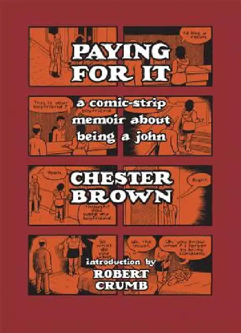 Paying For It by Chester Brown