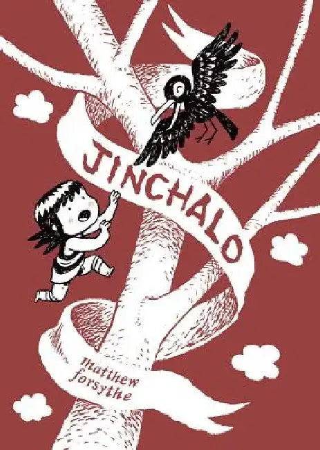 Jinchalo by Matthew Forsythe