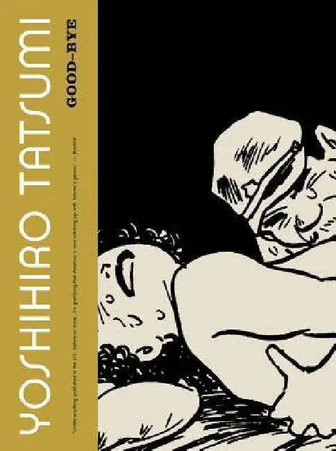 Good-Bye by Yoshihiro Tatsumi