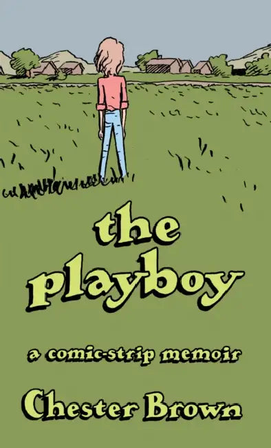 Playboy by Chester Brown