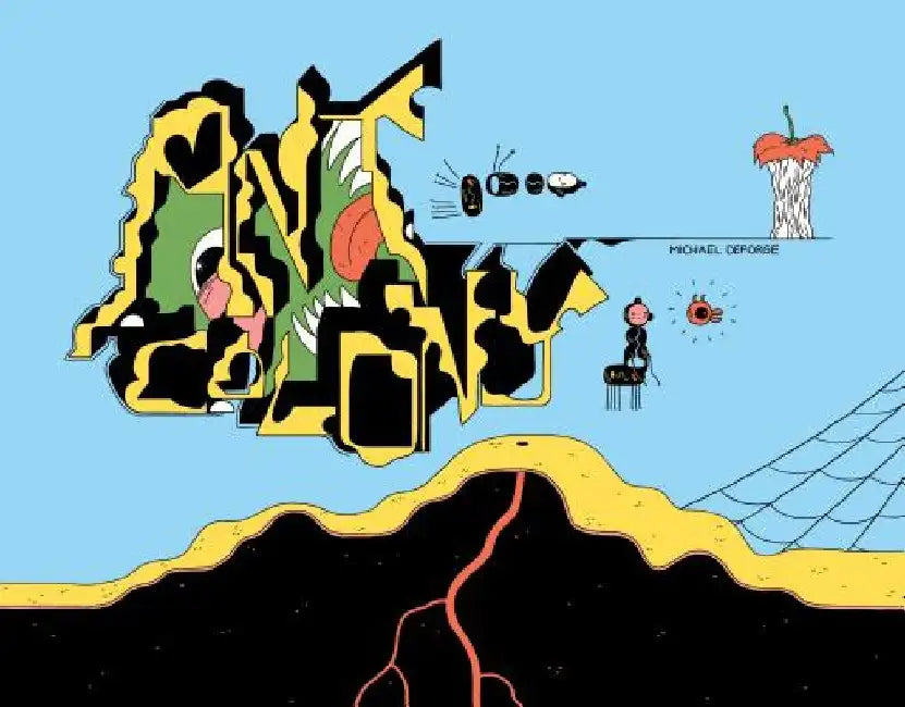Ant Colony by Michael Deforge