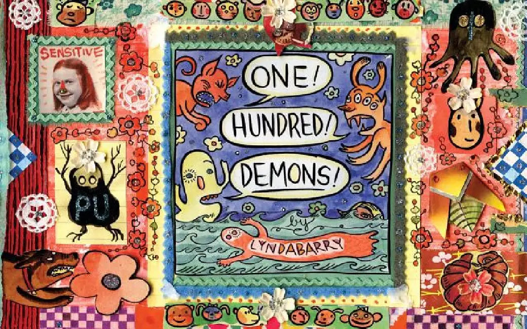 One! Hundred! Demons! by Lynda Barry