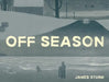 Off Season by James Sturm