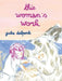 This Woman's Work by Julie Delporte