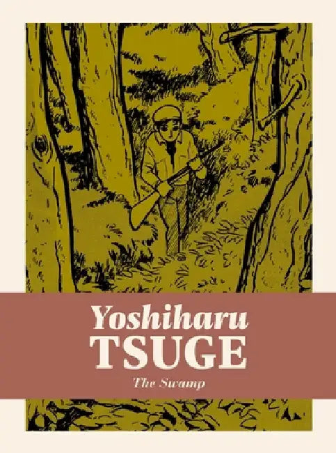 The Swamp by Yoshiharu Tsuge