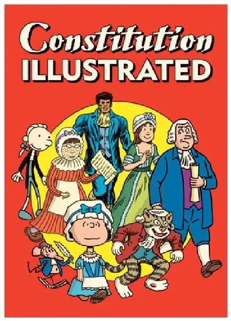 Constitution Illustrated by R. Sikoryak
