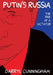 Putin's Russia: The Rise of a Dictator by Darryl Cunningham