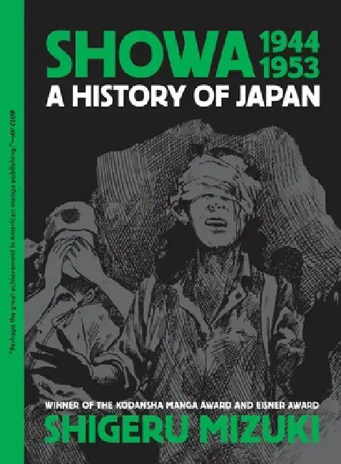 Showa 1944-1953: A History of Japan by Shigeru Mizuki