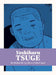 He Rolled Me Up Like a Grilled Squid by Yoshiharu Tsuge, Ryan Holmberg